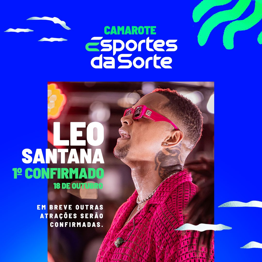 Leo Santana é o primeiro nome anunciado no camarote 'Esportes da Sorte