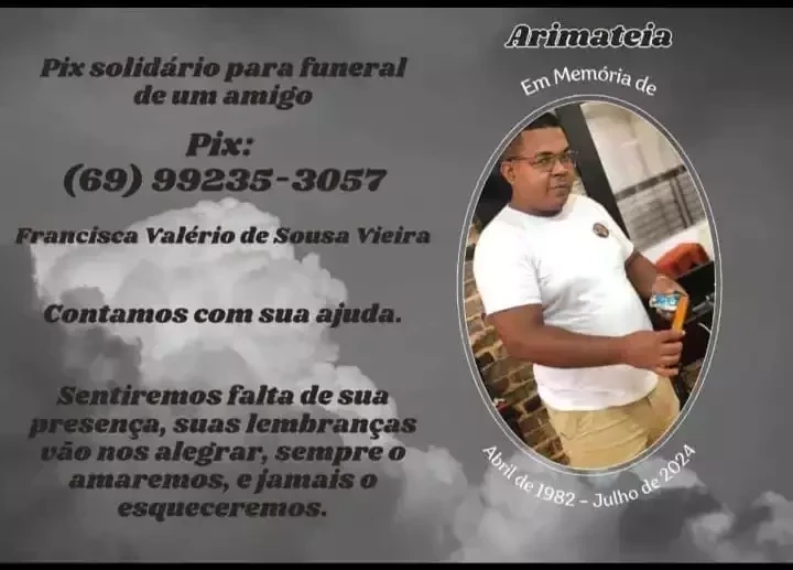 Família pede ajuda para translado do corpo do piauiense que morreu em Rondônia | FOTO: Divulgação